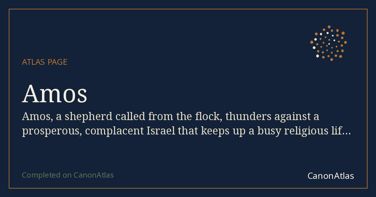 Amos — CanonAtlas