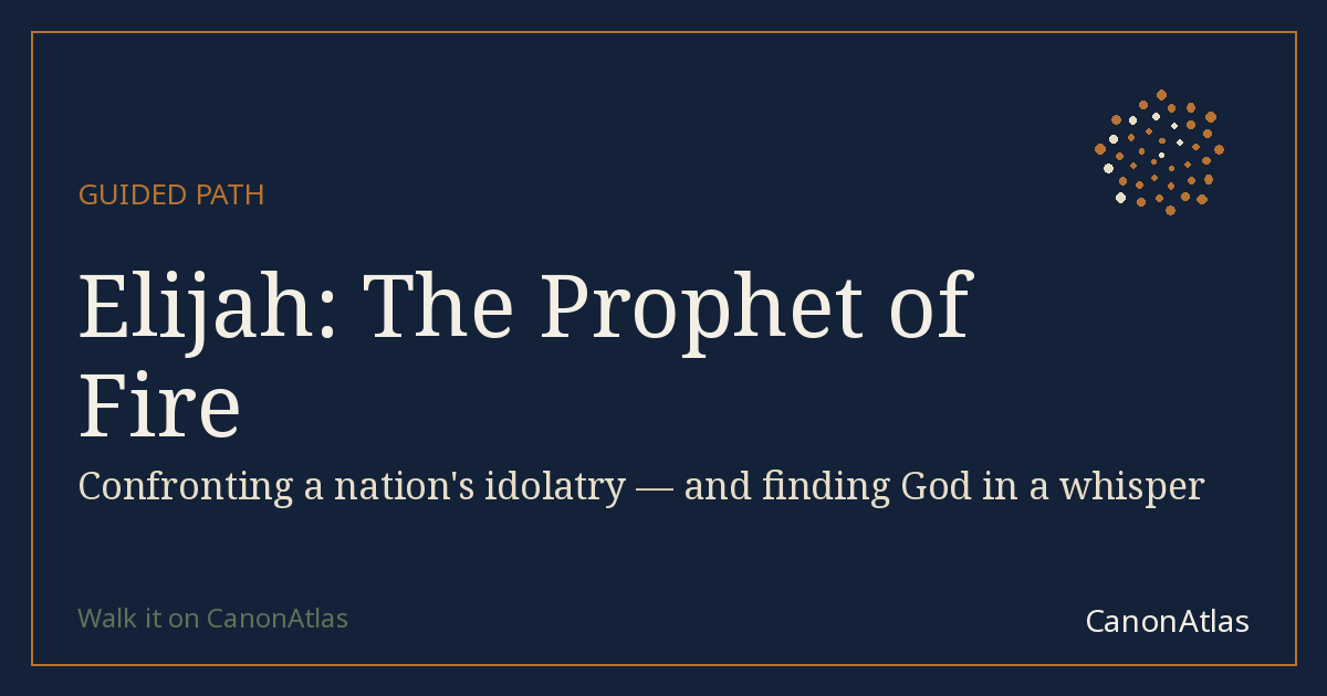 Elijah: The Prophet of Fire — CanonAtlas