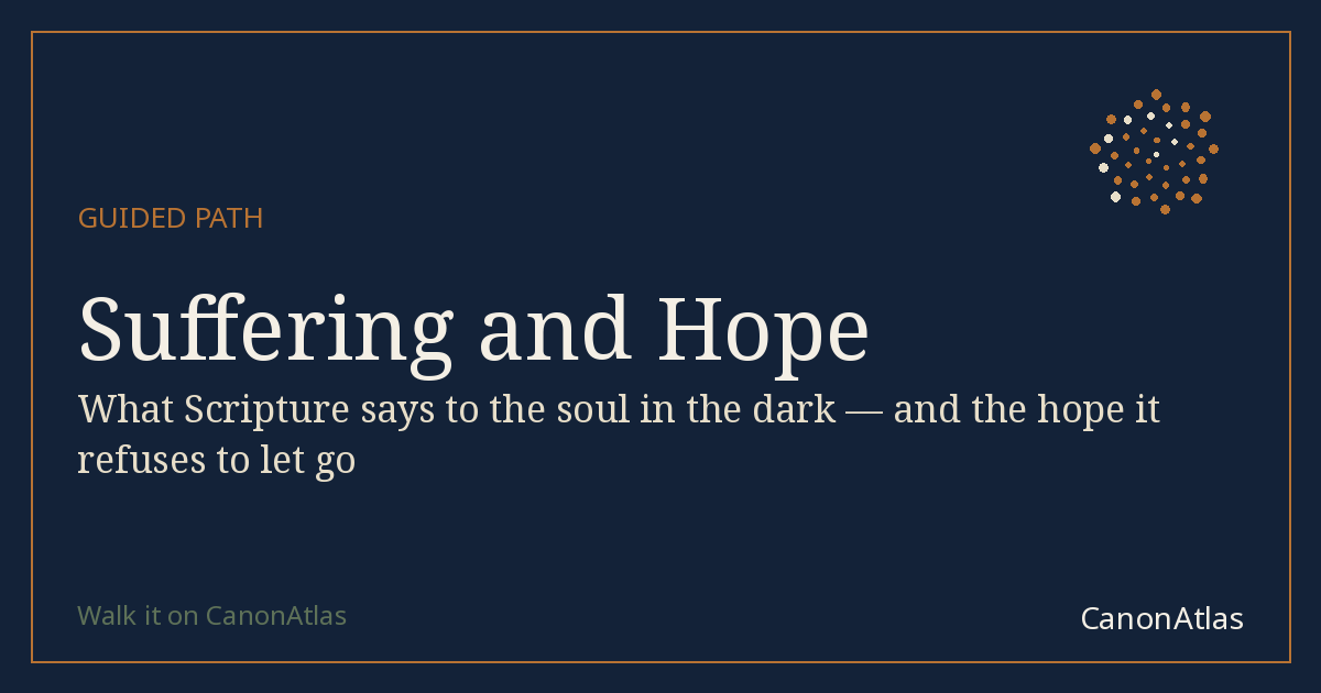 Suffering and Hope — CanonAtlas