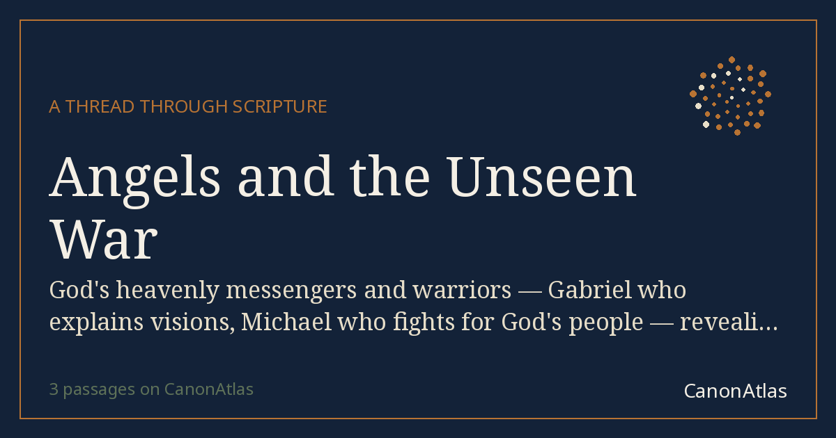Angels and the Unseen War — CanonAtlas