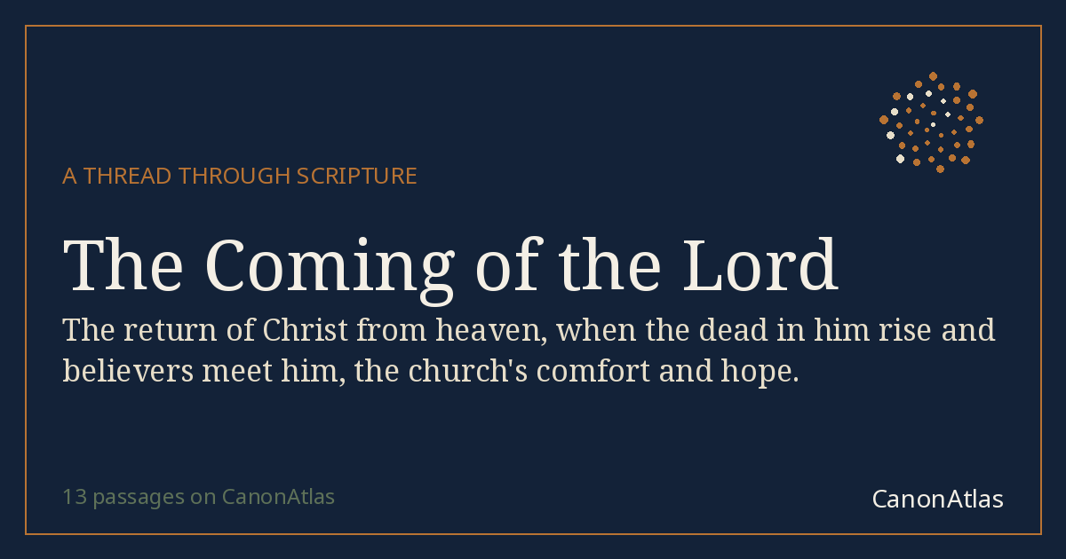 The Coming of the Lord — CanonAtlas