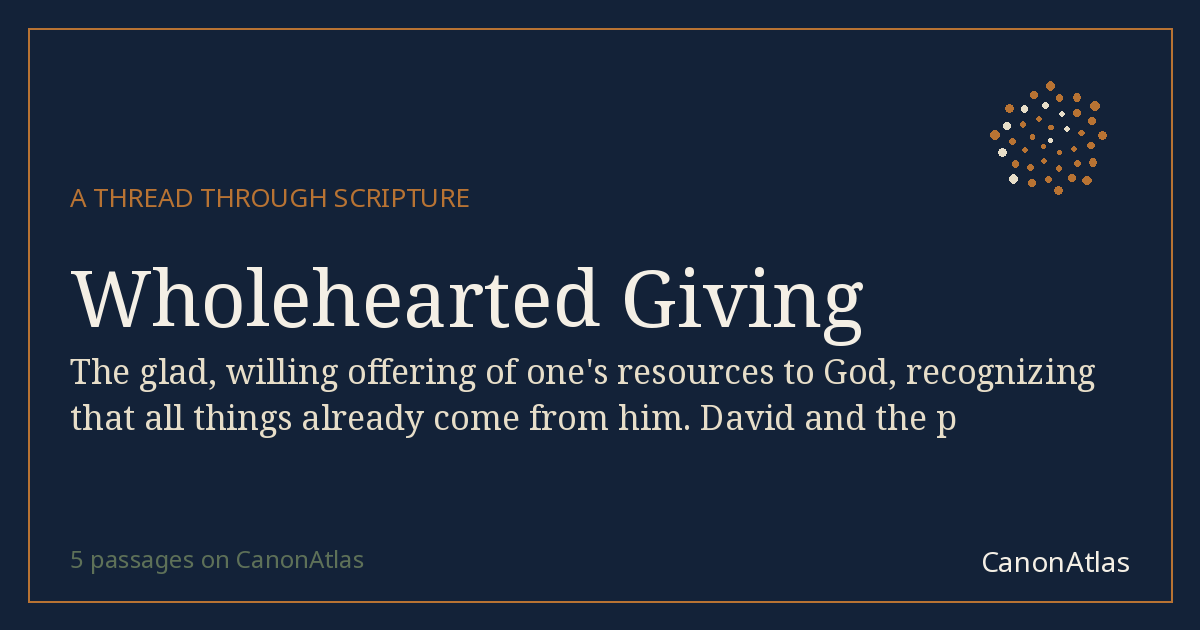 Wholehearted Giving — CanonAtlas