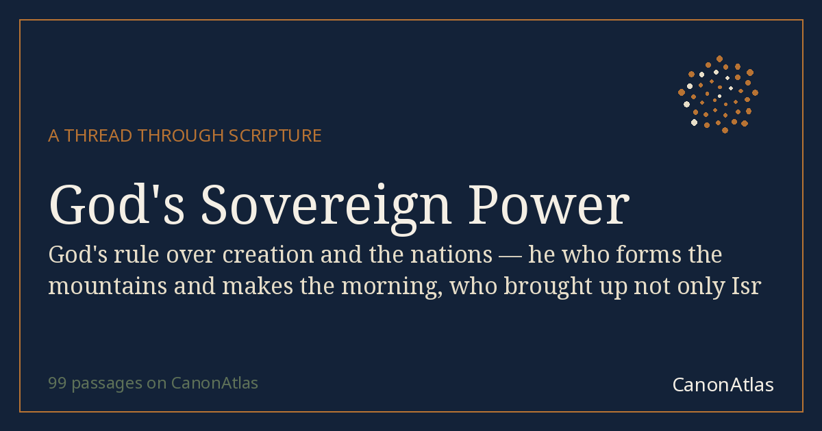 God's Sovereign Power — CanonAtlas
