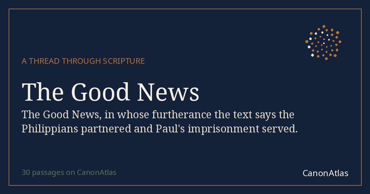 The Good News — CanonAtlas