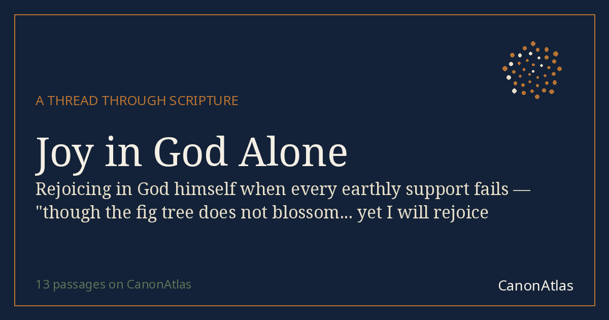 Joy in God Alone — CanonAtlas