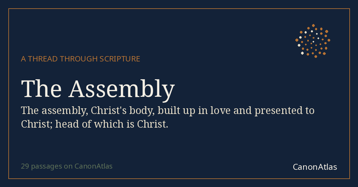 The Assembly — CanonAtlas